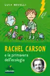 Rachel Carson e la primavera dell’ecologia sinopsis y comentarios