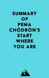 Summary of Pema Chödrön's Start Where You Are sinopsis y comentarios