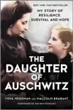 The Daughter of Auschwitz synopsis, comments