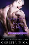 Tempted Beyond Return synopsis, comments