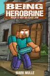 Being Herobrine Book 5 synopsis, comments