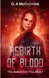 Rebirth Of Blood. synopsis, comments