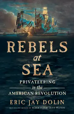 rebels at sea: privateering in the american revolution book cover image