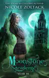 Moonstone Academy Year Three synopsis, comments