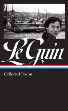 ursula k. le guin: collected poems (loa #368) book cover image