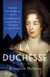 La Duchesse synopsis, comments