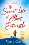 The Secret Life of Albert Entwistle sinopsis y comentarios