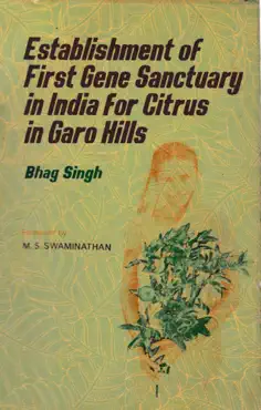 establishment of first gene sanctuary in india for citrus in garo hills book cover image