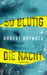 So blutig die Nacht synopsis, comments
