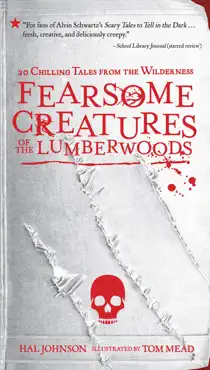fearsome creatures of the lumberwoods book cover image