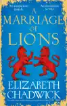 A Marriage of Lions synopsis, comments