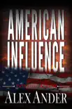 American Influence synopsis, comments
