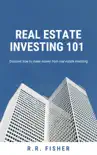 Real Estate Investing 101 synopsis, comments