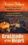 Gratitude of the Heart - Thanksgiving Novelette synopsis, comments