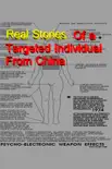 Real Stories Of a Targeted Individual From China synopsis, comments