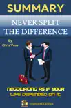 Summary of Never Split the Difference by Chris Voss sinopsis y comentarios