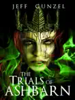 The Trials of Ashbarn synopsis, comments