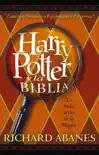 Harry Potter y la Biblia sinopsis y comentarios