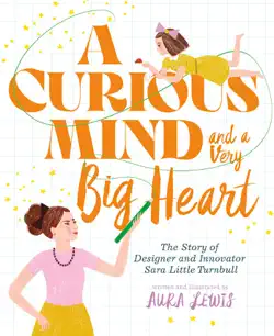 a curious mind and a very big heart book cover image