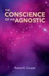 The Conscience of An Agnostic sinopsis y comentarios