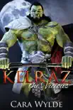 Kelraz the Vicious synopsis, comments
