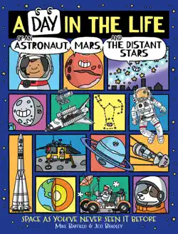 a day in the life of an astronaut, mars, and the distant stars book cover image