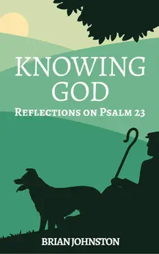 knowing god - reflections on psalm 23 book cover image