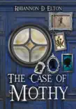 The Case of Mothy synopsis, comments