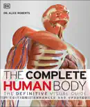 The Complete Human Body book summary, reviews and download