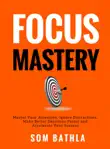 Focus Mastery synopsis, comments