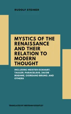mystics of the renaissance and their relation to modern thought book cover image