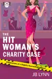 The Hitwoman's Charity Case