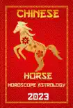 Horse Chinese Horoscope 2023 synopsis, comments