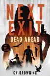 Next Exit, Dead Ahead synopsis, comments