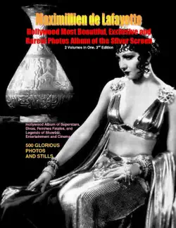 hollywood most beautiful, exclusive and rarest photos album of the silver screen book cover image