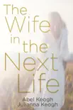 The Wife in the Next Life synopsis, comments