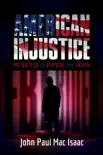 American Injustice synopsis, comments