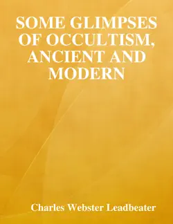 some glimpses of occultism, ancient and modern book cover image