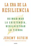 La era de la resiliencia synopsis, comments