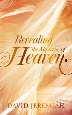 revealing the mysteries of heaven book cover image