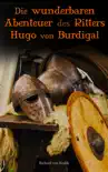 Die wunderbaren Abenteuer des Ritters Hugo von Burdigal sinopsis y comentarios