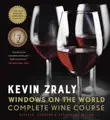 Kevin Zraly Windows on the World Complete Wine Course synopsis, comments