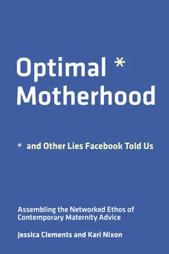 optimal motherhood and other lies facebook told us book cover image