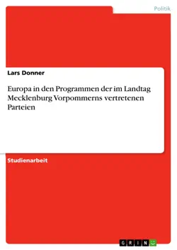 europa in den programmen der im landtag mecklenburg vorpommerns vertretenen parteien imagen de la portada del libro