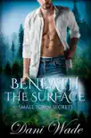 Beneath The Surface synopsis, comments