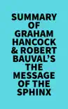 Summary of Graham Hancock & Robert Bauval's The Message of the Sphinx sinopsis y comentarios