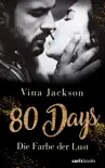 80 Days - Die Farbe der Lust synopsis, comments