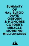 Summary of Hal Elrod, David Osborn & Honoree Corder's Miracle Morning Millionaires sinopsis y comentarios