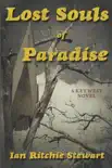 Lost Souls of Paradise synopsis, comments