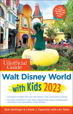 the unofficial guide to walt disney world with kids 2023 book cover image